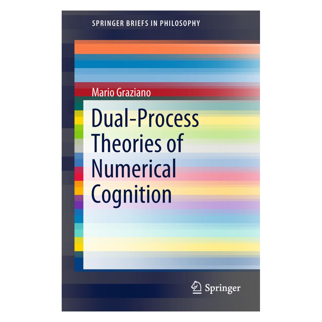 Springer Dual-Process Theories of Numerical Cognition (Englisch, Softcover, Mario Graziano) (55993022)