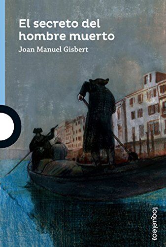 Gisbert, Joan Manuel - El secreto del hombre muerto - Preis vom 05.10.2026 03:47:11 h