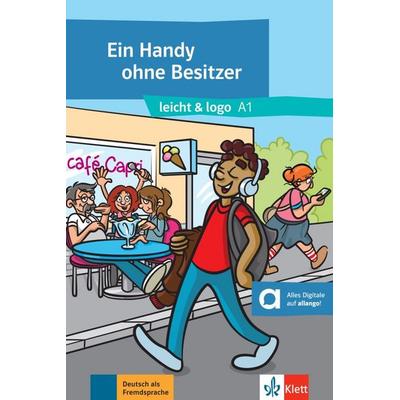 Ein Handy ohne Besitzer, Taschenbuch von Anna Pilaski, Klett Sprachen GmbH, 978-3-12-674948-0