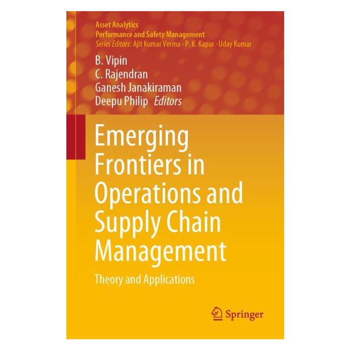 Springer Emerging Frontiers in Operations and Supply Chain Management (Englisch, Hardcover, B. Vipin, C. Rajendran, Deepu Philip, Ganesh Janakiraman, Ganesh Janakiraman et al) (63700429)