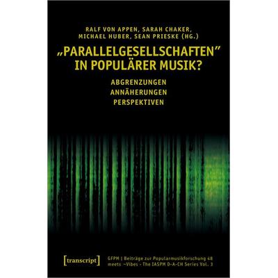 »Parallelgesellschaften« in populärer Musik? -