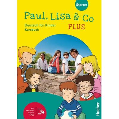 Paul, Lisa & Co PLUS Starter, Set von Monika Bovermann,Manuela Georgiakaki,Renate Zschärlich, Hueber, 978-3-19-101559-6