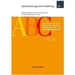 Das mitwissende Umfeld von Erwachsenen mit geringen Lese- und Schreibkompetenzen, Fachbücher