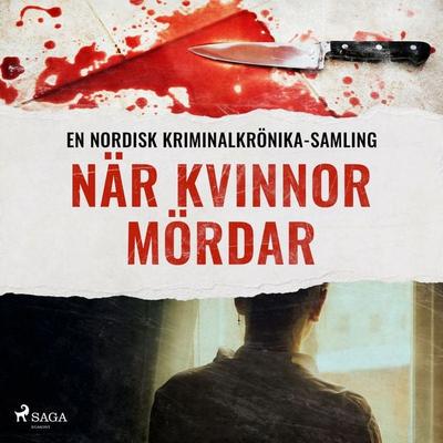 När kvinnor mördar - , Audio, 9788727246659