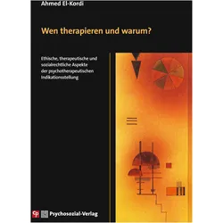 Wen therapieren und warum?, Fachbücher von Ahmed El-Kordi