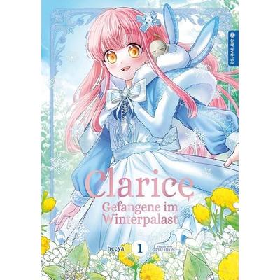 Clarice - Gefangene im Winterpalast 01, Taschenbuch von Heeya,Heon Ryo, Altraverse GmbH