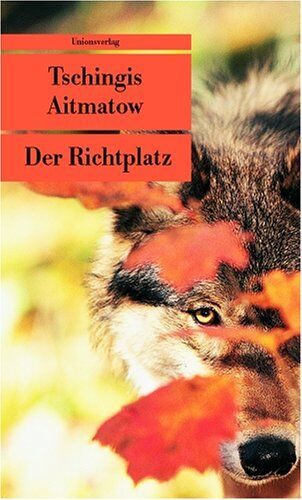 Tschingis Aitmatow - Der Richtplatz - Preis vom 09.10.2026 07:28:09 h
