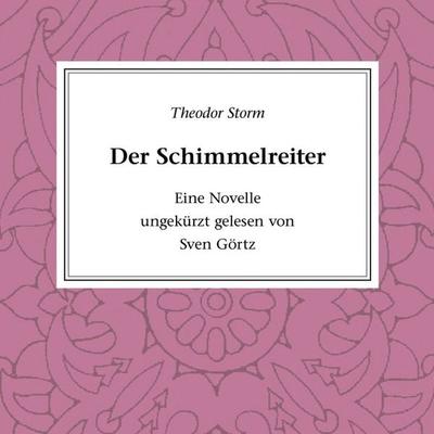 Der Schimmelreiter - Theodor Storm, Audio, 4056198026359