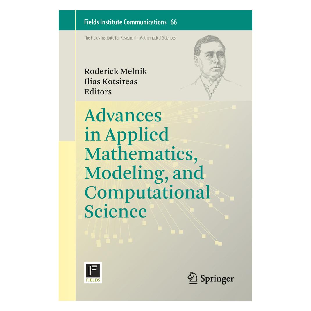 Springer Advances in Applied Mathematics, Modeling, and Computational Science (Englisch, Softcover, Ilias S. Kotsireas, Roderick Melnik) (55569759)