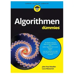 Algorithmen für Dummies, Fachbücher von John P. Mueller, Luca Massaron, John Paul Mueller