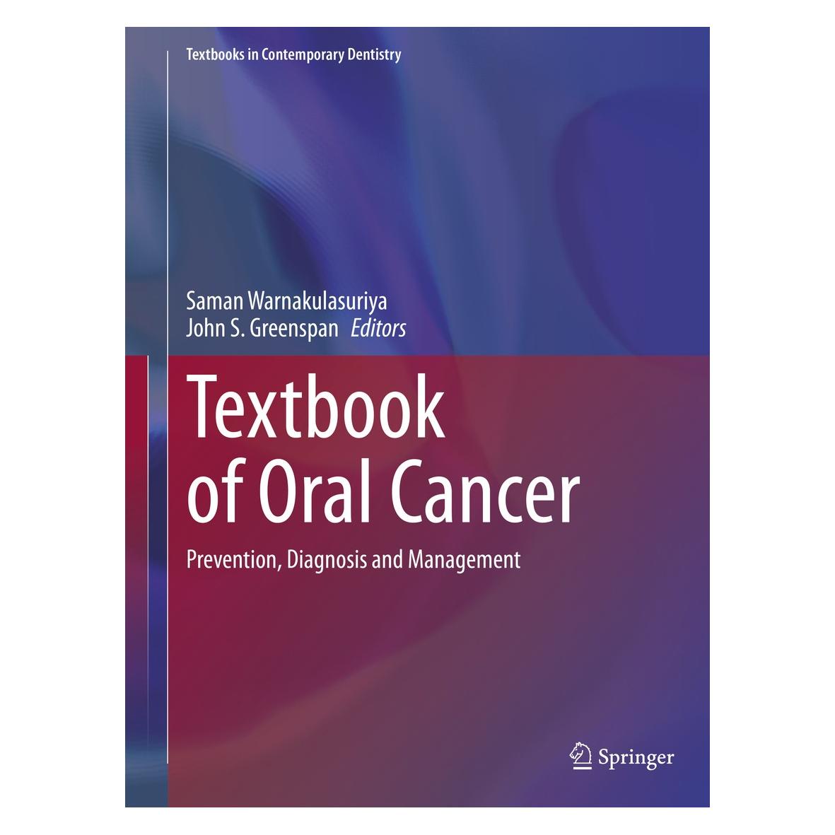 Springer Textbook of Oral Cancer (Englisch, Hardcover, John S. Greenspan, Saman Warnakulasuriya) (9783030323158)