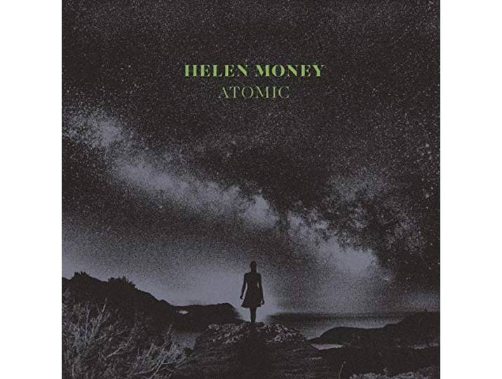 Helen Money - Atomic