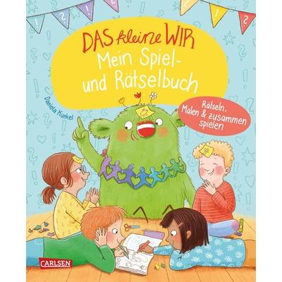 Das kleine WIR: Mein Spiel- und Rätselbuch, Taschenbuch von Daniela Kunkel, Carlsen, 978-3-551-19279-0