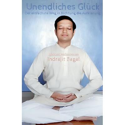 Unendliches Glück, Taschenbuch von Indrajit Bagal, Cami Cuckcake
