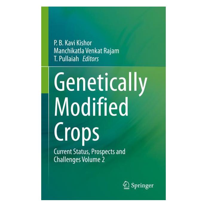 Springer Genetically Modified Crops (Englisch, Hardcover, Manchikatla Pullaiah, P. B. Kavi Kishor, T. Pullaiah, Venkat Rajam) (71875678)