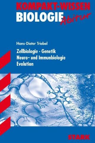 Triebel, Hans D - Kompakt-Wissen Gymnasium / Zellbiologie · Genetik · Neuro- und Immunbiologie · Evolution: Ausgabe für Baden-Württemberg - Preis vom 17.10.2026 19:25:27 h