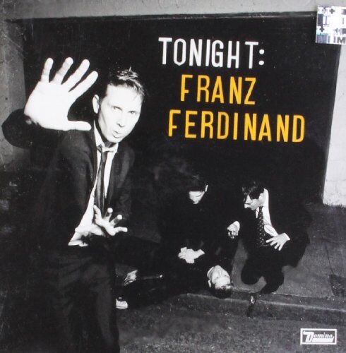 Franz Ferdinand - Tonight:Franz Ferdinand - Preis vom 09.10.2026 07:28:09 h
