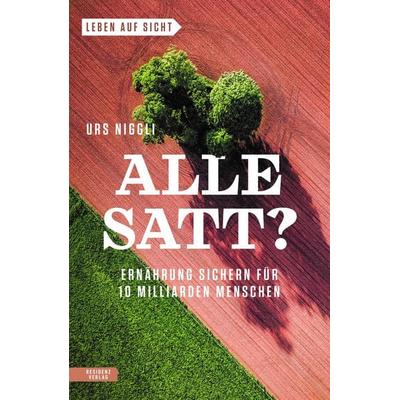 Alle satt?, Taschenbuch von Urs Niggli, Residenz