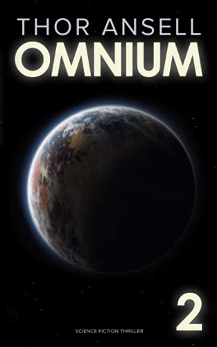 Thor Ansell - Omnium 2: Science Fiction Thriller - Preis vom 19.10.2026 19:33:35 h
