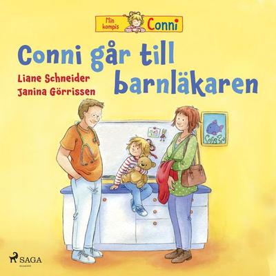 Conni går till barnläkaren - Liane Schneider, Audio, 9788726677300