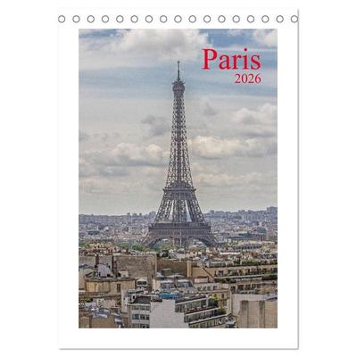 Paris (Tischkalender 2026 DIN A5 hoch), CALVENDO Monatskalender