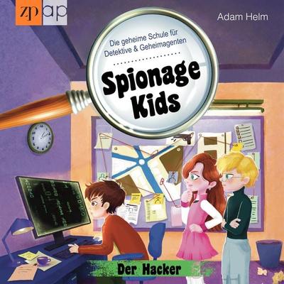 Spionage Kids – Die geheime Schule für Detektive und Geheimagenten - Adam Helm, Audio, 9783987476891
