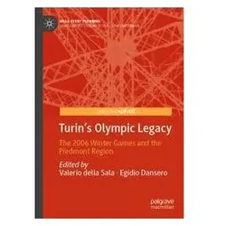 Turin's Olympic Legacy, Fachbücher von Valerio della Sala, Dansero