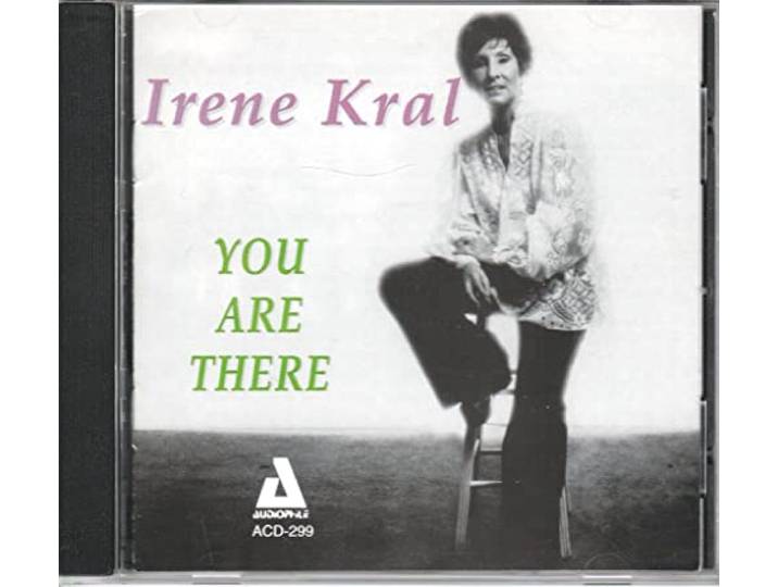 Irene Kral - You Are There