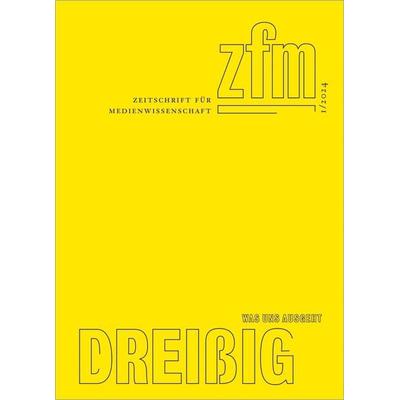 Zeitschrift für Medienwissenschaft 30, Taschenbuch von , Transcript, 978-3-8376-6878-0