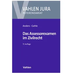 Das Assessorexamen im Zivilrecht, Fachbücher von Monika Anders, Burkhard Gehle