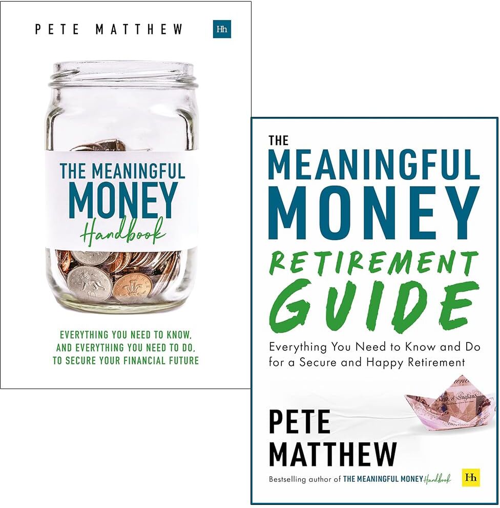 Harriman House Meaningful Money 2 Books Collection Set by Pete Matthew - Handbook & Retirement Guide - Paperback - Personal Finance