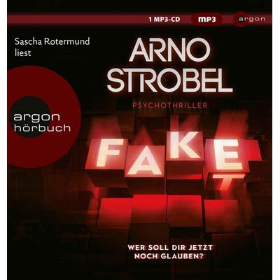 Fake – Wer soll dir jetzt noch glauben? - Arno Strobel, Audio, 9783839897508