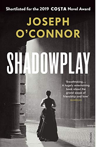 Joseph O'Connor - Shadowplay: The Winter 2020 Richard and Judy Book Club Pick - Preis vom 17.10.2026 19:25:27 h