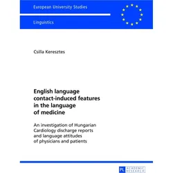 English language contact-induced features in the language of medicine, Fachbücher von Csilla Keresztes