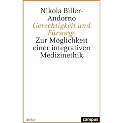 Gerechtigkeit und Fürsorge, Fachbücher von Nikola Biller-Andorno