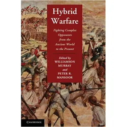 Hybrid Warfare, Sachbücher von Williamson Murray