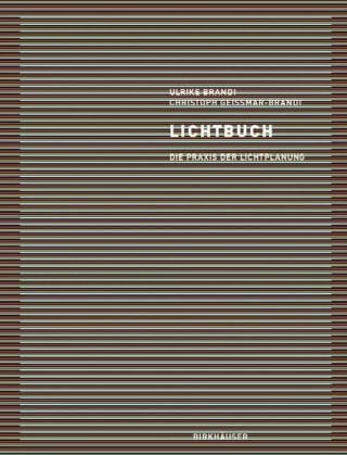 Ulrike Brandi - Lichtbuch. Die Praxis der Lichtplanung - Preis vom 14.10.2026 23:07:16 h