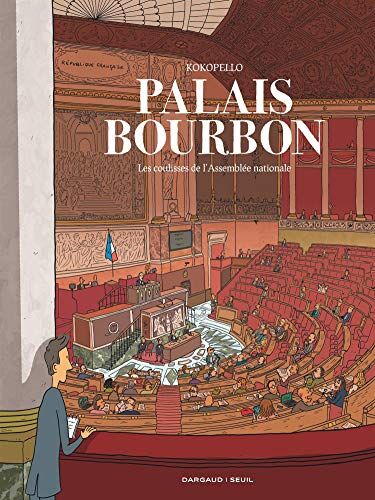 Palais Bourbon : les coulisses de l'Assemblée nationale - Preis vom 09.10.2026 07:28:09 h