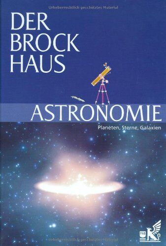 Ulrich Kilian - Der Brockhaus Astronomie: Planeten, Sterne, Galaxien - Preis vom 10.10.2026 11:48:34 h