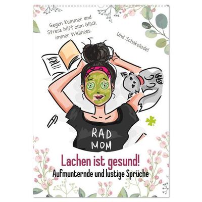 Lachen ist gesund! Aufmunternde und lustige Sprüche (Wandkalender 2026 DIN A2 hoch), CALVENDO Monatskalender