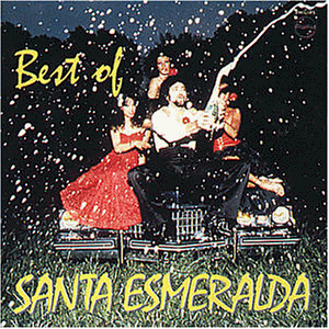 Santa Esmeralda - Best of Santa Esmeralda - Preis vom 17.10.2026 19:25:27 h