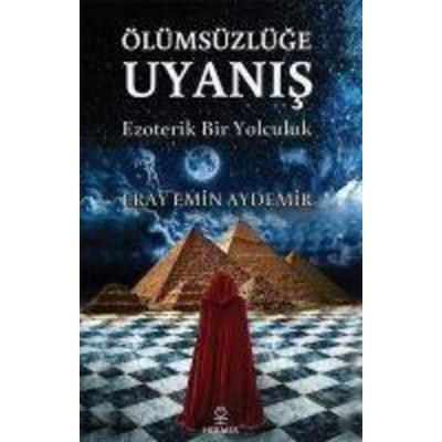 Ölümsüzlüge Uyanis, Taschenbuch von Eray Emin Aydemir, Hermes Yayinlari, 978-975-6130-92-6
