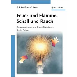 Feuer und Flamme, Schall und Rauch, Fachbücher von Otto Krätz, Friedrich R. Kreissl