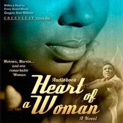 Heart of a Woman - Gregalan Williams, Audio, 9781945213595