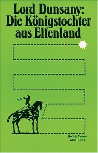 Edward J. Lord Dunsany - Die Königstochter aus Elfenland - Preis vom 06.10.2026 07:26:00 h