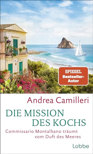 Andrea Camilleri - Die Mission des Kochs: Commissario Montalbano träumt vom Duft des Meeres. Roman. Italiens Kultkommissar ermittelt im Sommer auf Sizilien - Preis vom 09.10.2026 07:28:09 h