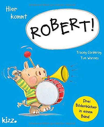 Tracey Corderoy - Hier kommt Robert! - Preis vom 13.10.2026 19:28:25 h