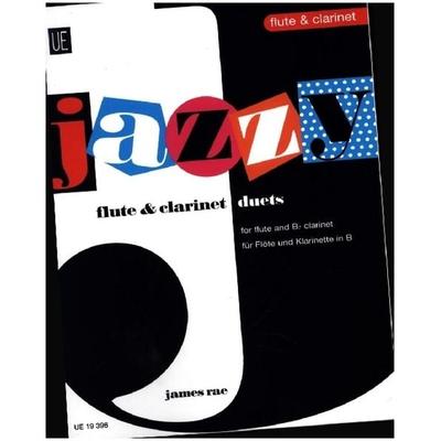 Rae, J: Jazzy Duets. Für Flöte und Klarinette -