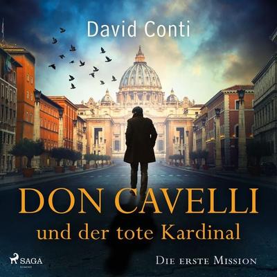 Don Cavelli und der tote Kardinal: Die erste Mission - David Conti, Audio, 4069828337787