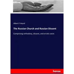 The Russian Church and Russian Dissent, Sachbücher von Albert F. Heard